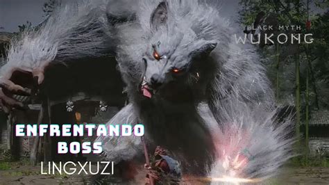 Como Derrotar Lingxuzi Lobo Black Myth Wukong Pt Br Pc Youtube