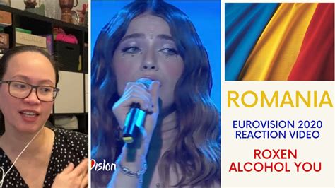 🇷🇴romania Roxen Alcohol You Eurovision 2020 Reaction Youtube