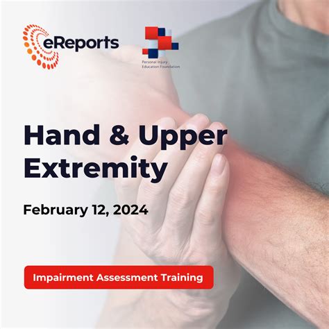 Impairment Assessment Training Hand And Upper Extremity Ereports