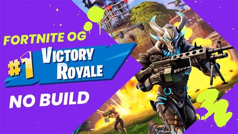 Victory Royale Chapter 4 Season 5 Fortnite Og No Build Youtube