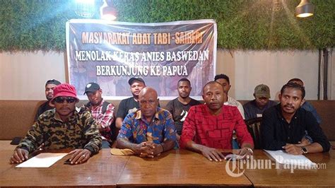 Masyarakat Tabi Saireri Tolak Kedatangan Anies Baswedan Di Papua Ada