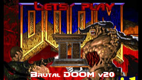 Let S Play Brutal Doom Ii Part Stages And Youtube