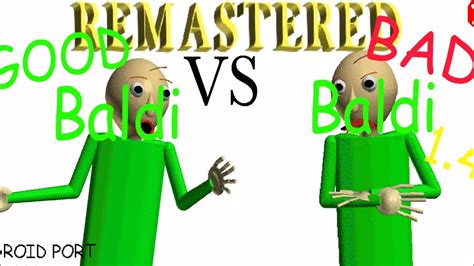 Good Baldi Vs Bad Baldi Remastered Youtube