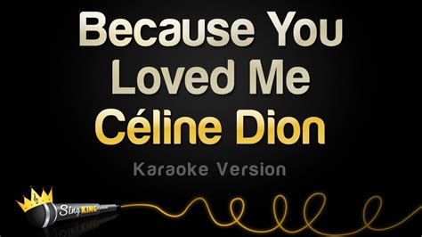 C Line Dion Because You Loved Me Karaoke Version Youtube