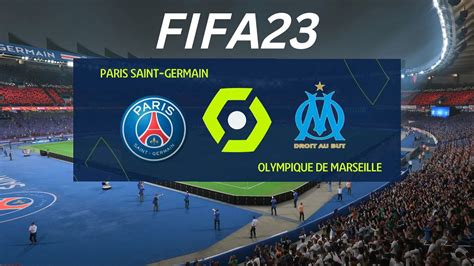 Fifa 23 Paris Saint Germain Vs Olympique Marseille Ligue 1 Match