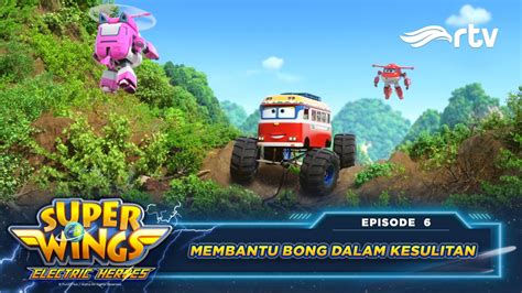 Super Wings Indonesia RTV Membantu Bong Dalam Kesulitan Season 8