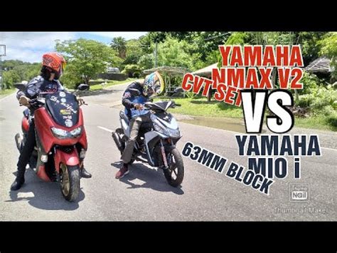 YAMAHA MIO I VS YAMAHA NMAX V2 L WITH DADIZ RHAIZZA YouTube