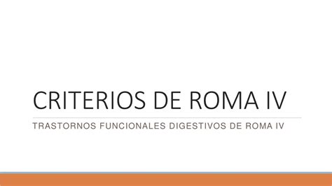 Trastornos Funcionales Digestivos De Roma Iv Udocz