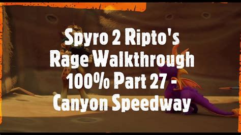 Spyro Reignited Trilogy Spyro Ripto S Rage Walkthrough Part