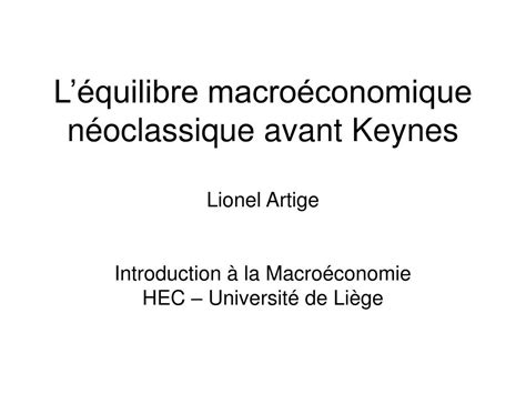 PPT La macroéconomie avant Keynes PowerPoint Presentation free