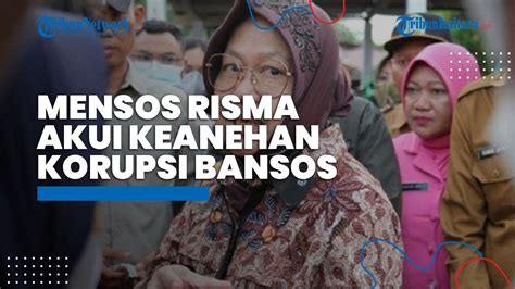 Mensos Risma Akui Rasakan Keanehan Dalam Kasus Korupsi Bansos Youtube