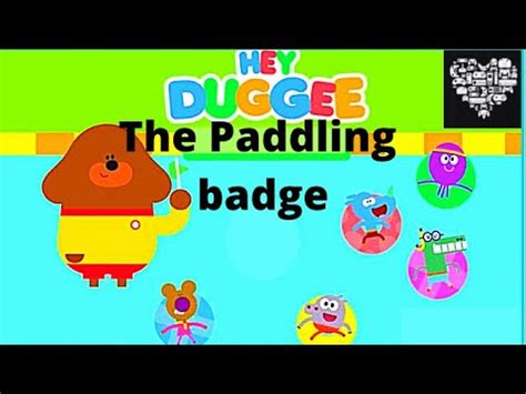 Hey Duggee Cbeebies Play Time The Paddling Badge Fun And Educational