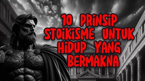 Prinsip Stoikisme Untuk Hidup Yang Bermakna Membangun Fondasi