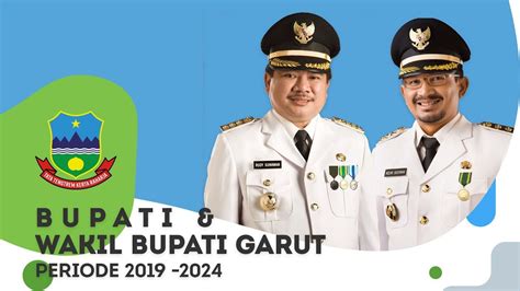 Profil Bupati Dan Wakil Bupati Garut Periode 2019 2024 YouTube