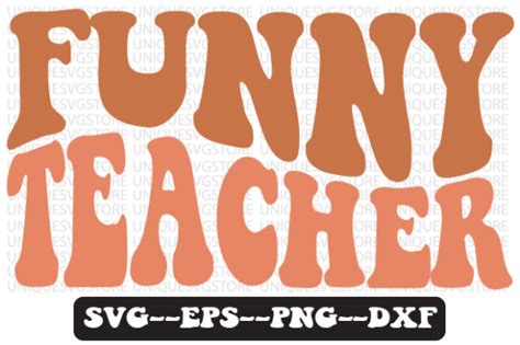 Funny Teacher Funny Retro Wavy Svg Grafik Von Uniquesvgstore · Creative Fabrica