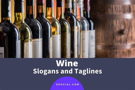 579 Wine Slogans and Taglines to Uncork Your Potential - Soocial