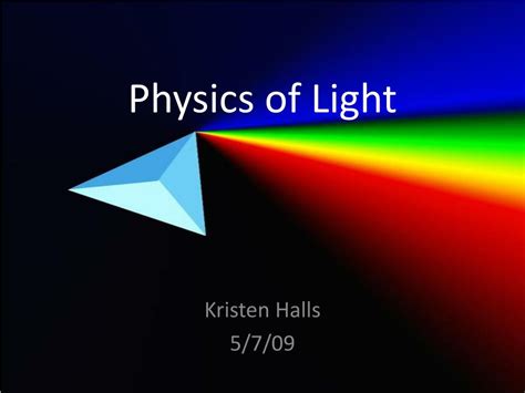 Ppt Physics Of Light Powerpoint Presentation Id701244