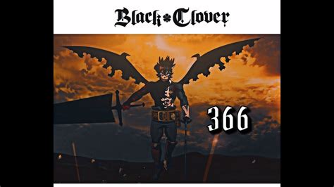 Black Clover Chapter 366 Review YouTube