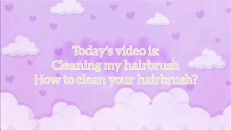 How To Clean Your Hairbrush Youtube