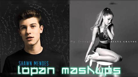 Why Try The Weight Shawn Mendes Vs Ariana Grande Mashup YouTube