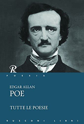 Tutte Le Poesie Di Edgar Allan Poe Eugenio Montale