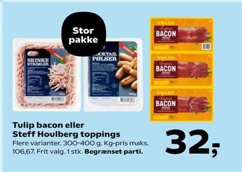 Tulip Bacon Eller Steff Houlberg Toppings Tilbud Hos Superbrugsen