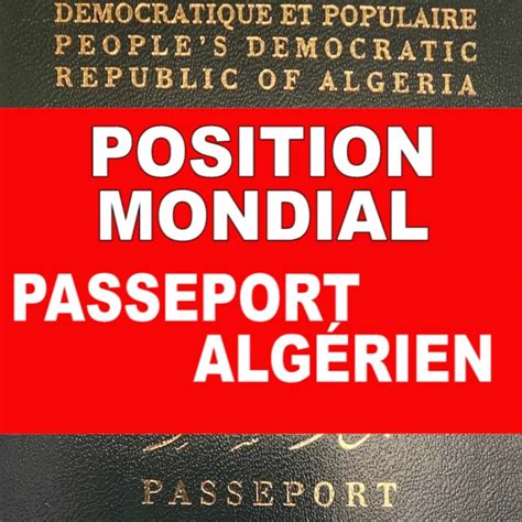 Valeur du passeport algérien à l échelle mondiale