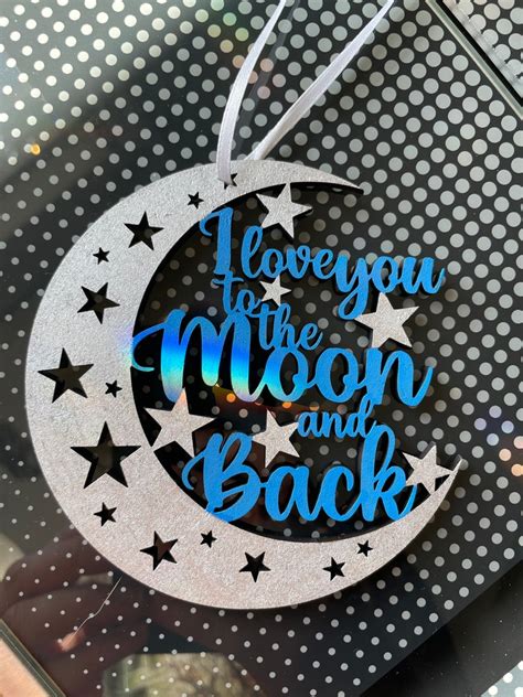 I Love You To The Moon And Back Svg File Glowforge Cricut Etsy