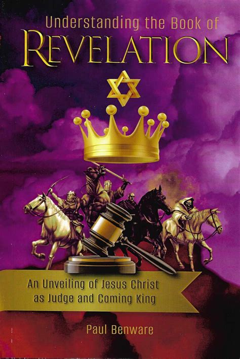 Understanding The Book Of Revelation Paul Benware Ministries