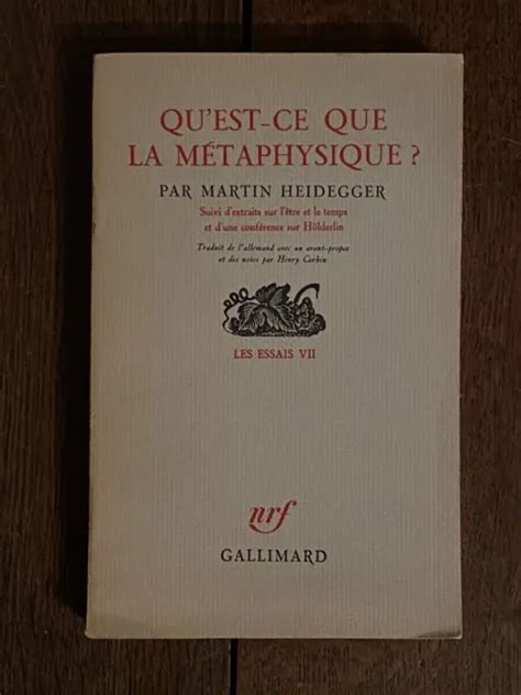 QU EST CE QUE LA Metaphysique Martin Heidegger Gallimard 1951 EUR