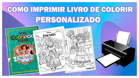Livro De Pintura Para Imprimir - COMO IMPRIMIR LIVRO DE COLORIR PERSONALIZADO. CÓMO IMPRIMIR UN LIBRO ...