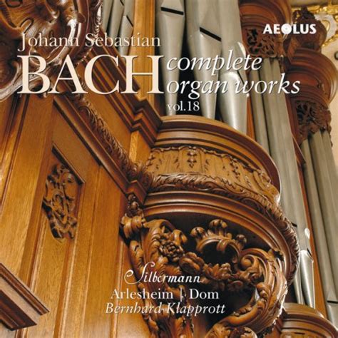 Bernhard Klapprott Johann Sebastian Bach Complete Organ Works Played