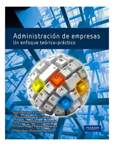 Administracion De Empresas Un Enfoque Teorico Practico Mercadolibre