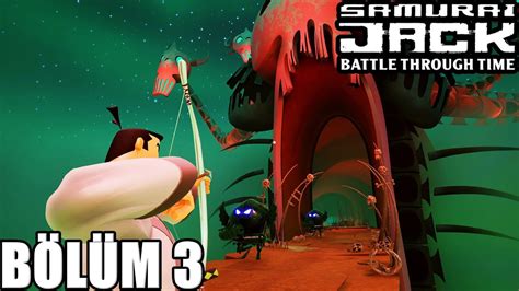 Samurai Jack Battle Through Time Türkçe Gameplay Bölüm 3 Huntor Ve