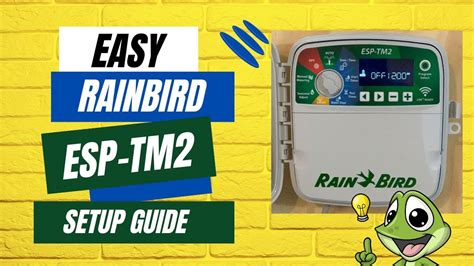 Rainbird Esp Tm Easy Set Up And Programming Youtube