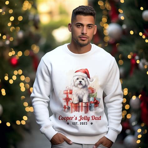 Custom Maltese Sweatshirt For Dog Dad T For Christmas T For Him
