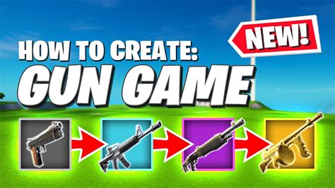 How To Build NEW Gun Game Mode In Fortnite Creative YouTube