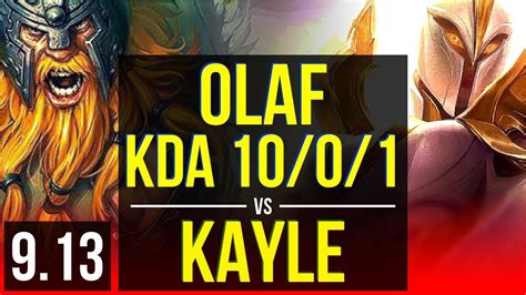 OLAF Vs KAYLE TOP 4 Early Solo Kills KDA 10 0 1 8 Solo Kills