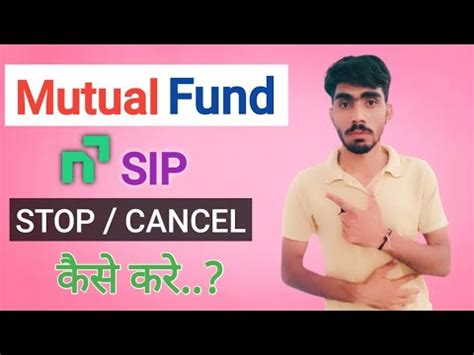 How To Stop Sip In Mutual Fund Navi Mutual Fund Sip Cancel Process