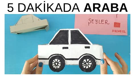 KARTONDAN ARABA YAPIMI MAKET ARABA YAPIMI ARABA MAKETİ YouTube