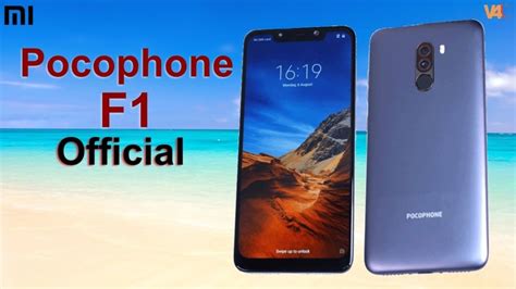 Xiaomi Pocophone F1 Official Look Price Specifications Release Date