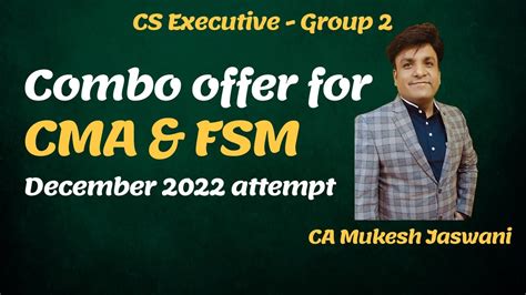 Combo Offer Of Cma Fsm For December Students Cs Executive