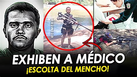 BOMBAZO Exhiben a Médico Escolta de Las Fuerzas Especiales Mencho