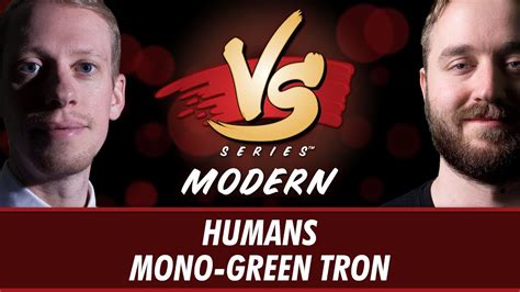 Todd Stevens Vs Ross Merriam Humans Vs Mono Green Tron