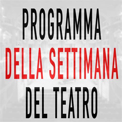 Programma Settimana Del Teatro Cineteatro San Gaetano Pantelleria