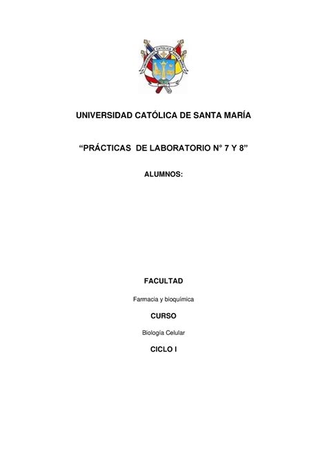 Practica 7 Y 8 Trabajo De Biologia Celular Universidad CatÓlica De