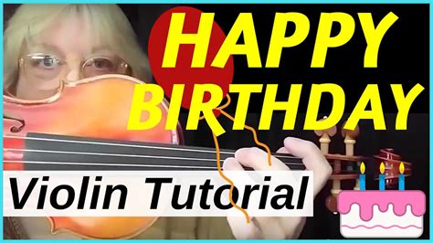 Violin Happy Birthday To You Tutorial For Intermediates Youtube