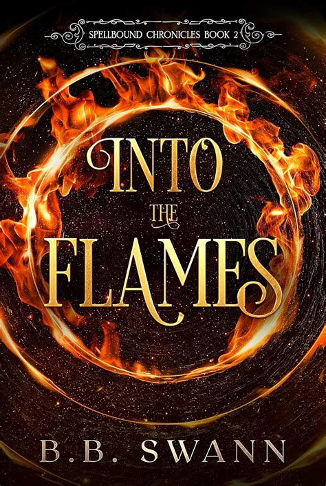 Into The Flames An Urban Fantasy Adventure Quest The