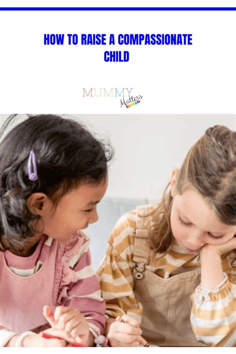 How To Raise A Compassionate Child Mummy Matters Parenting And Lifestyle