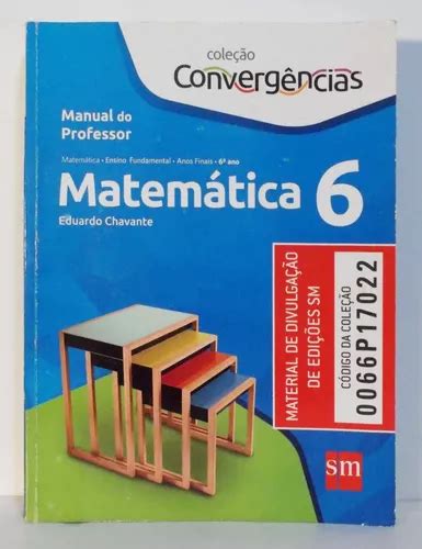 Livro Matem Tica Converg Ncias Eduardo Chavante Do Professor